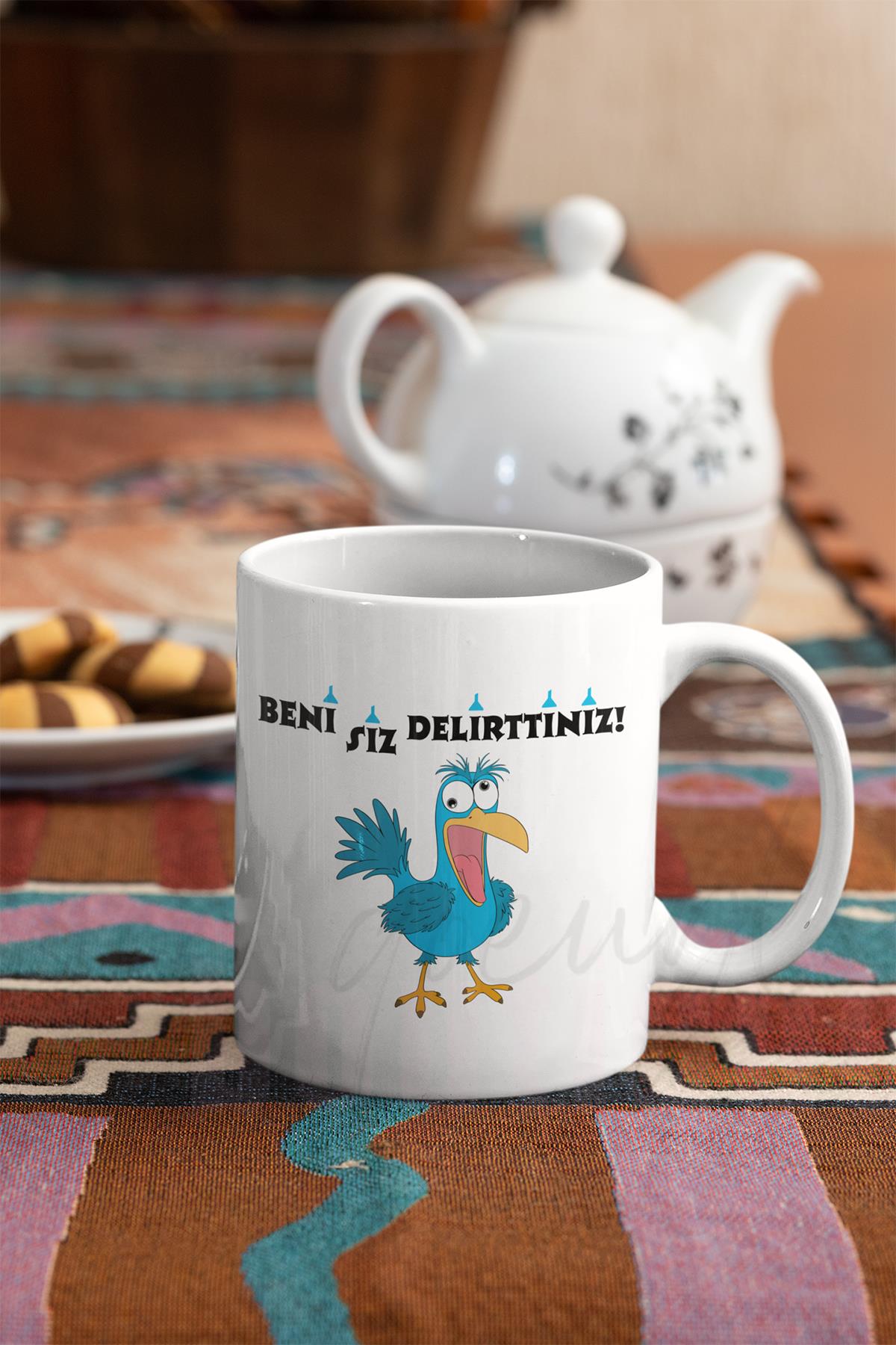 Beni Siz Delirttiniz Baskılı Komik Hediyelik Beyaz Kupa Bardak