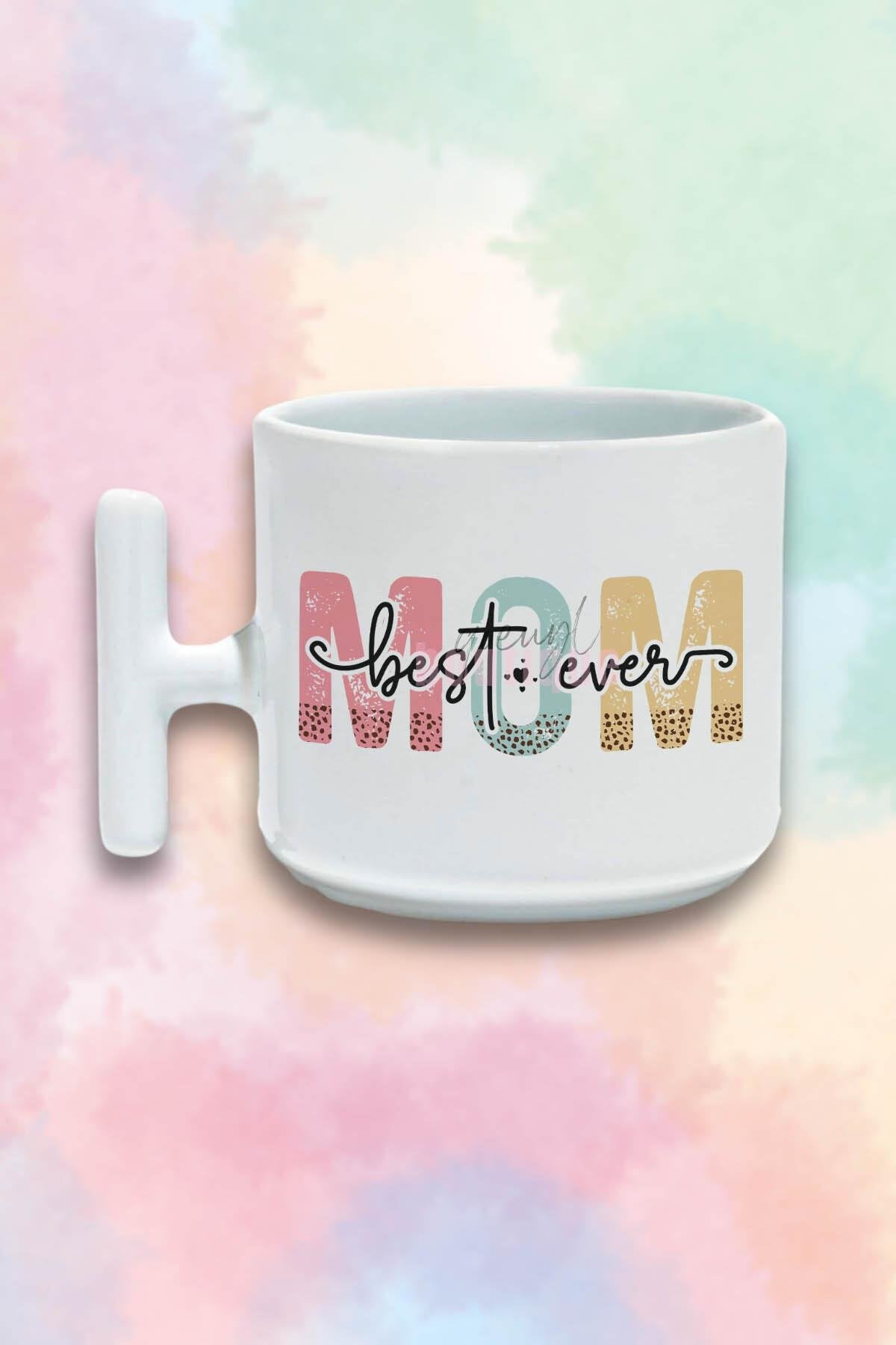 Best Mom Ever No:3 Baskılı Anneler Günü Hediyelik T Kulplu Latte Fincanı Kupa Bardak