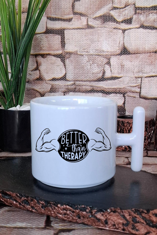 Better Than Therapy Yazılı Gym Spor Fitness Hediyelik Baskılı T Kulplu Latte Fincanı Kupa Bardak
