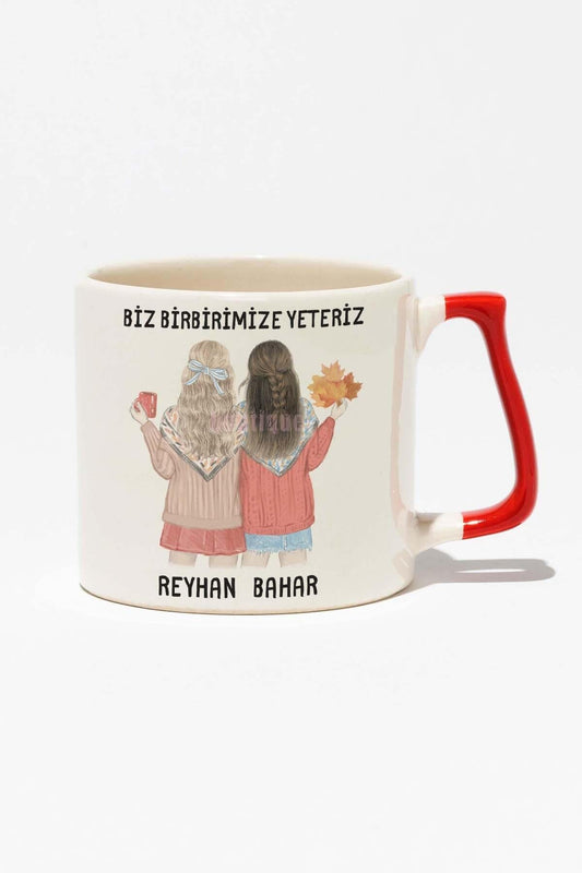 Biz Birbirimize Yeteriz Arkadaşlık Baskılı Kırmızı Kulplu Modern Seramik Kupa