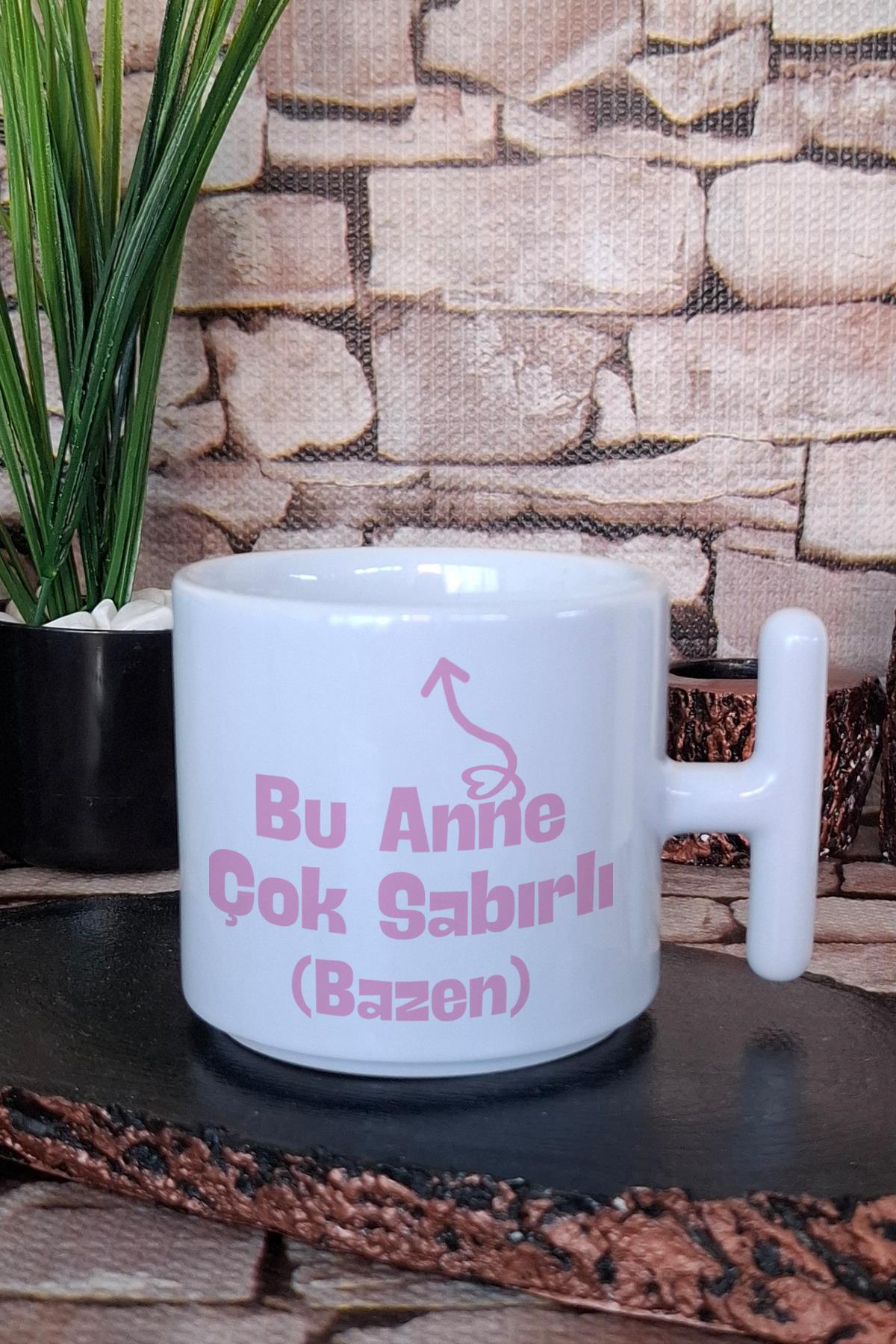 Bu Anne Çok Sabırlı Komik Anneler Günü Anneye Hediye Baskılı T Kulplu Latte Fincanı Kupa Bardak