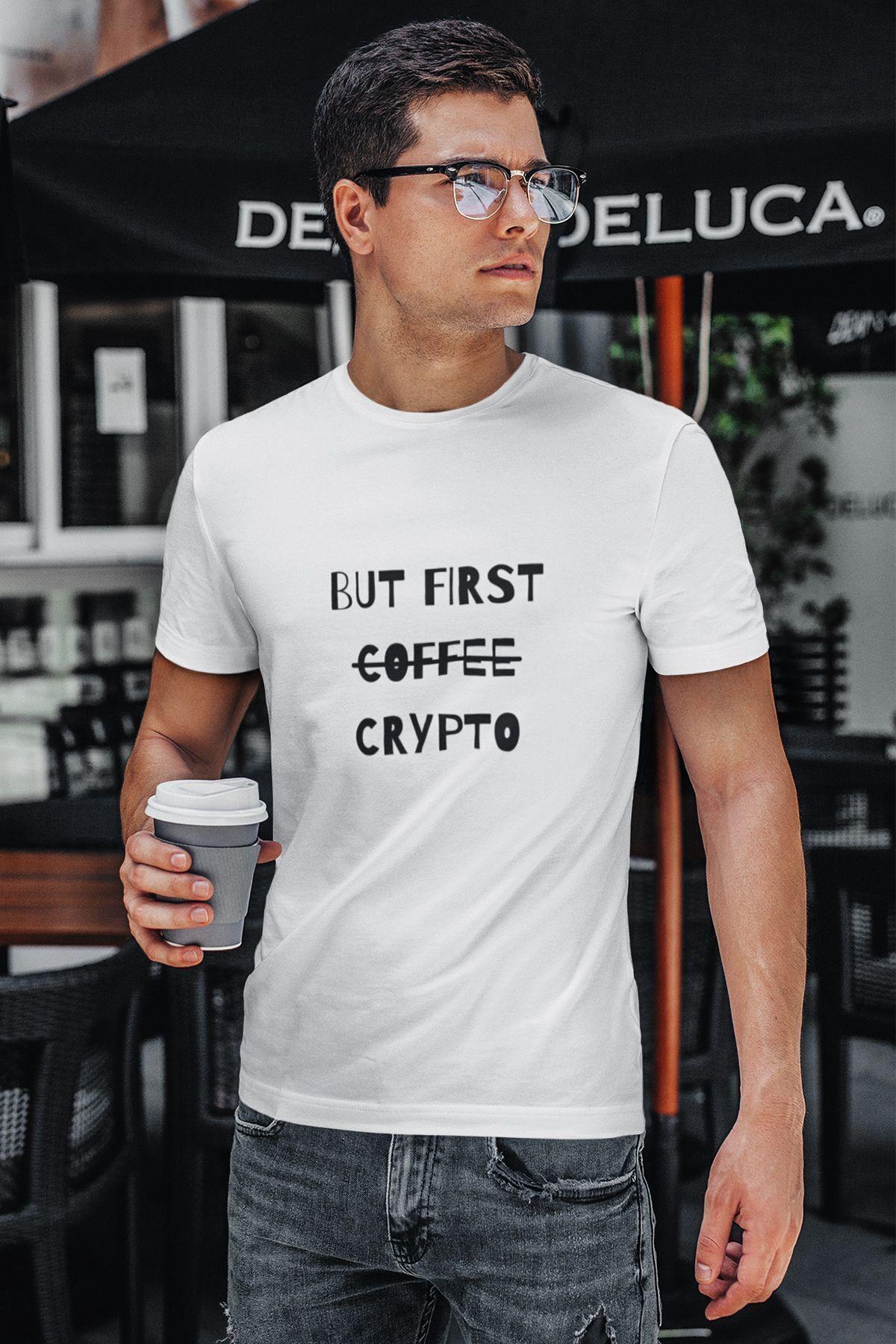But First Coffee Crypto Baskılı Crypto, Bitcoin Eğlenceli Hediyelik Beyaz Unisex T-Shirt