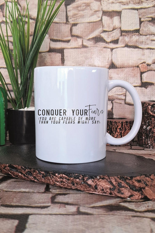 Conquer Your Fears Yazılı Korkuları Yen Manifest Güç Hediyelik Baskılı Çay Kahve Sunum Kupa Bardak