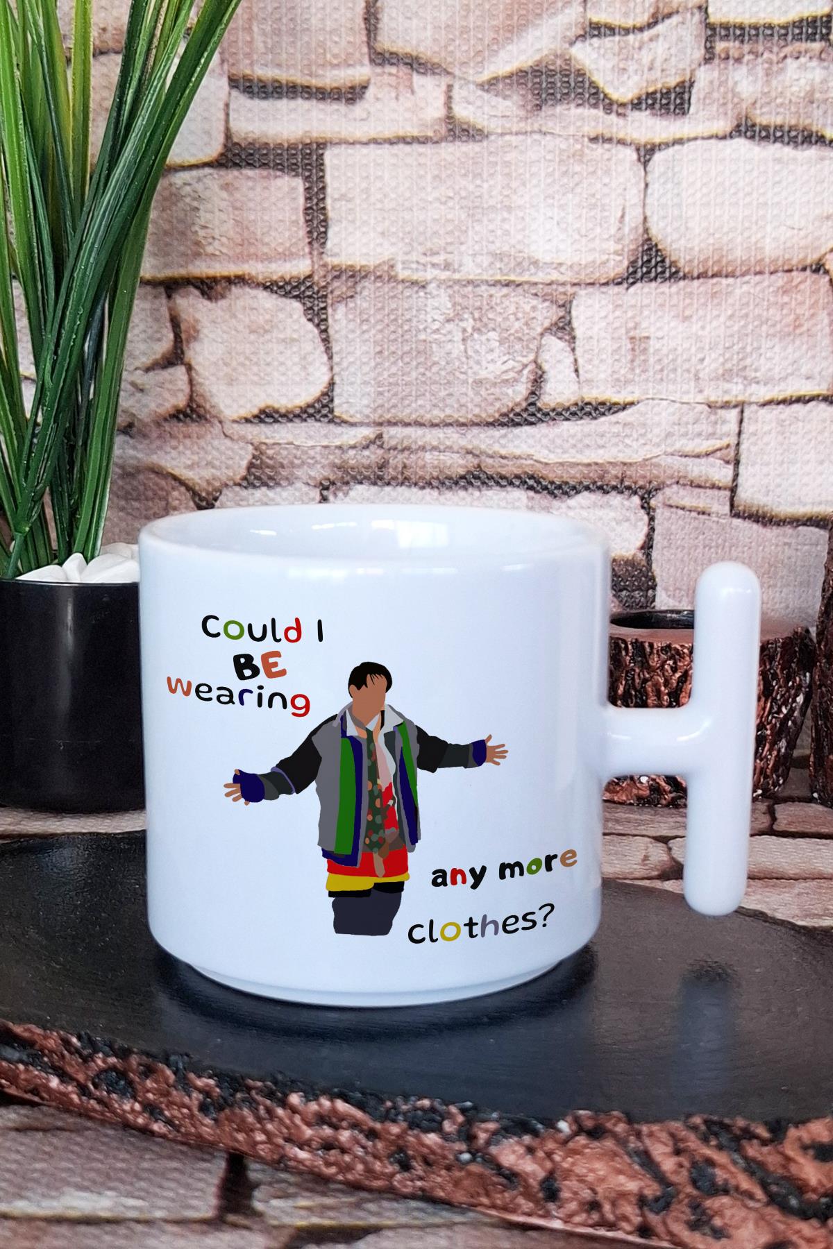 Could I Be Wearing Any More Clothes Friends Baskılı T Kulplu Latte Fincanı Kupa Bardak