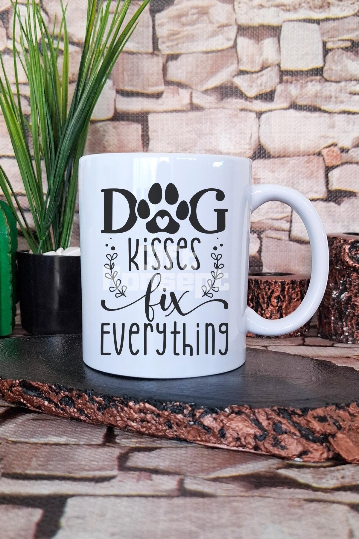 Dog Kisses Fix Everything Yazılı Köpeksever Hediyelik Baskılı Çay Kahve Sunum Kupa Bardak