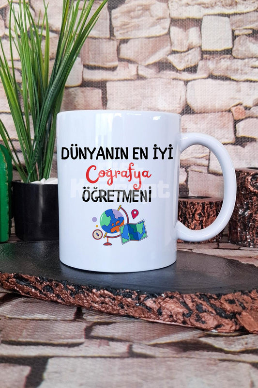 Dünyanın En İyi Coğrafya Öğretmeni Baskılı Doğum Günü Öğretmenler Günü Hediye Kupa Bardak