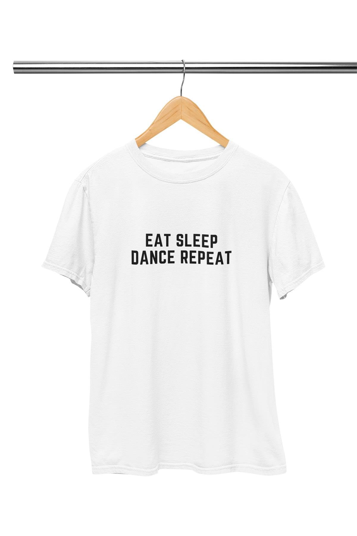 Eat Sleep Dance Baskılı T Shirt
