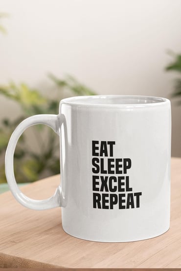 Eat Sleep Excel Repeat Baskılı Kupa Bardak