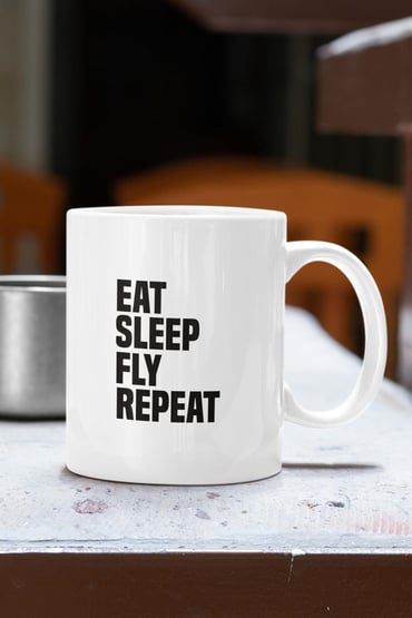 Eat Sleep Fly Repeat Baskılı Kupa Bardak