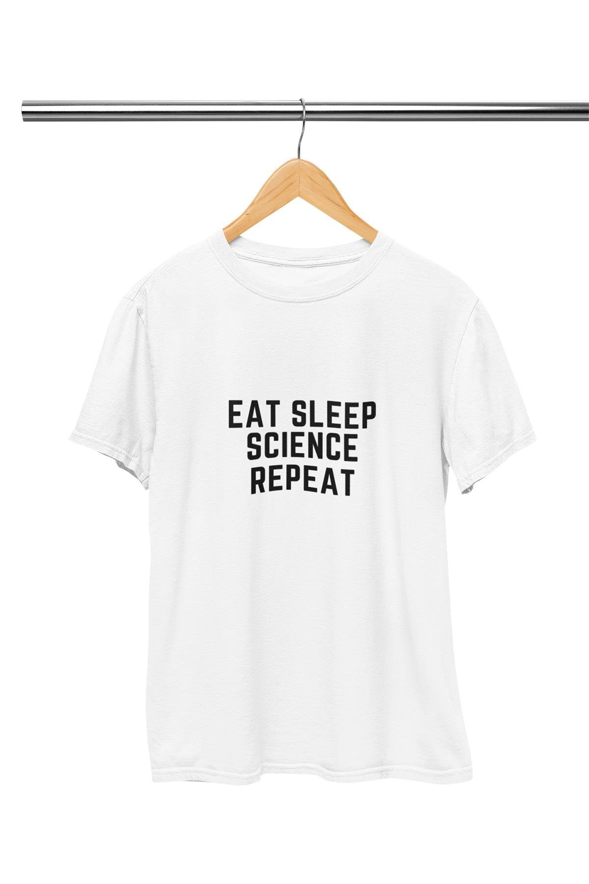 Eat Sleep Science Baskılı T Shirt