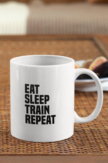 Eat Sleep Train Repeat Baskılı Kupa Bardak