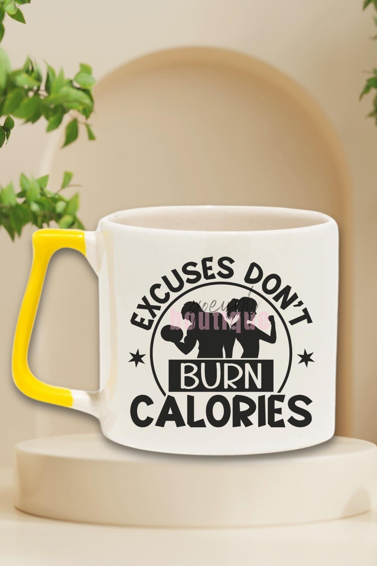 Excuses Don't Burn Calories Yazılı Gym Spor Kalori Hediyelik Kulplu Kupa Bardak
