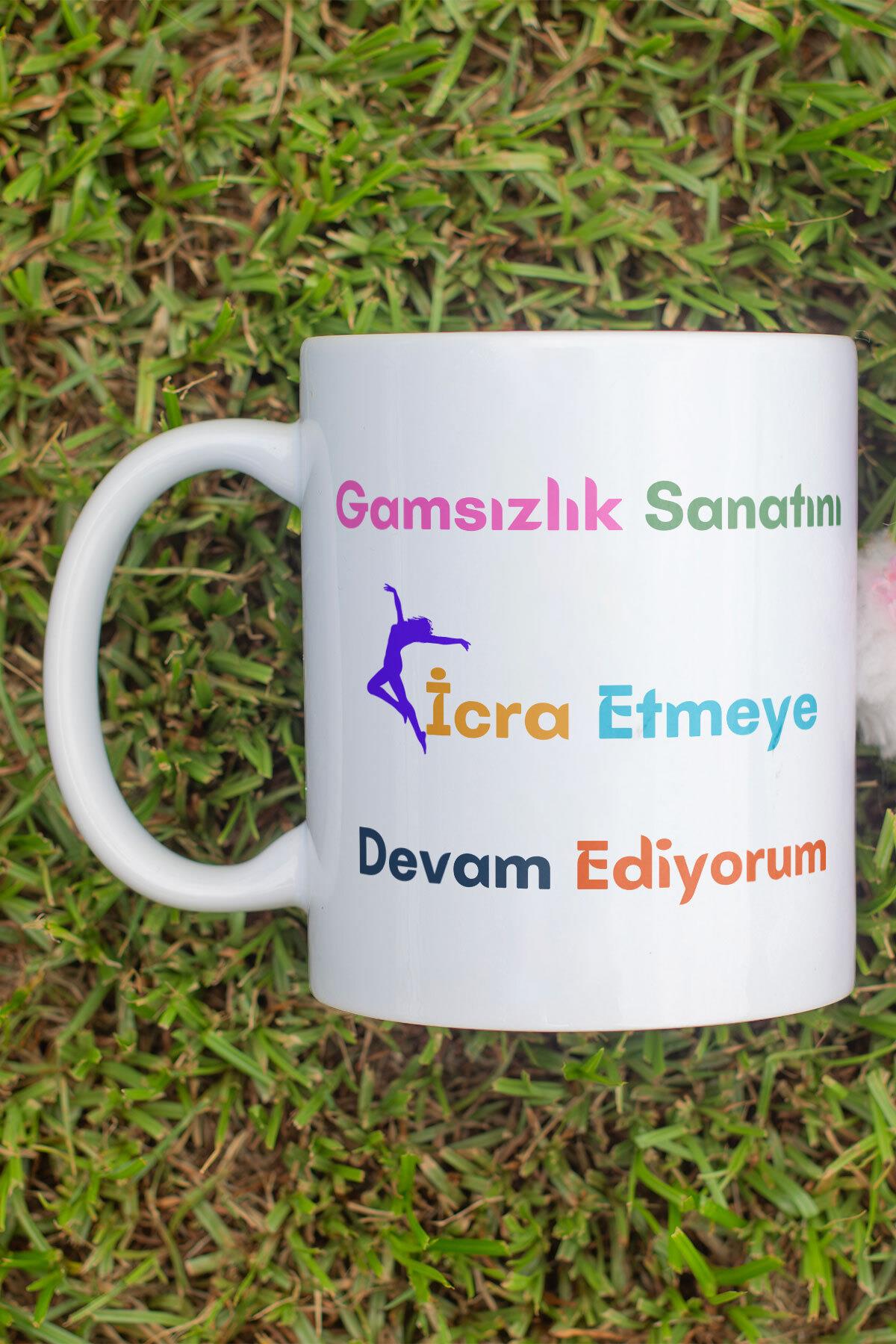 Gamsızlık Sanatını İcra Ermeye Devam Ediyorum Komik Hediye Baskılı Kupa Bardak