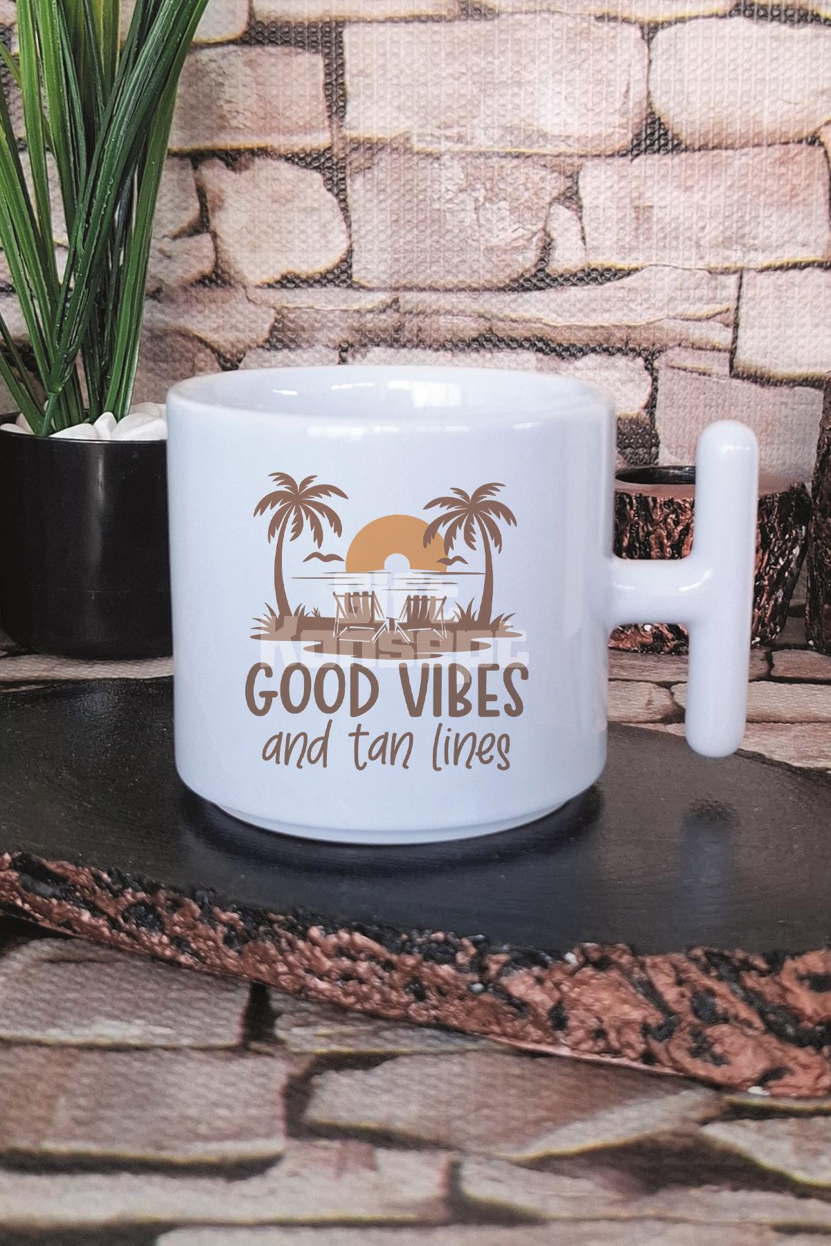 Good Vıbes And Tan Lines Baskılı T Kulplu Latte Fincanı Kupa Bardak