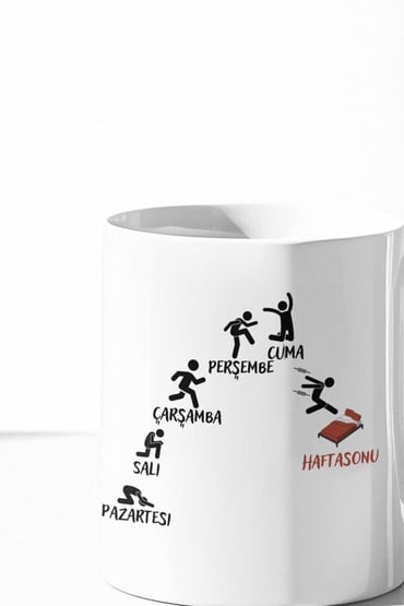 Haftasonuna Geçiş Temalı Eğlenceli Hediyelik Beyaz Seramik Kupa Bardak