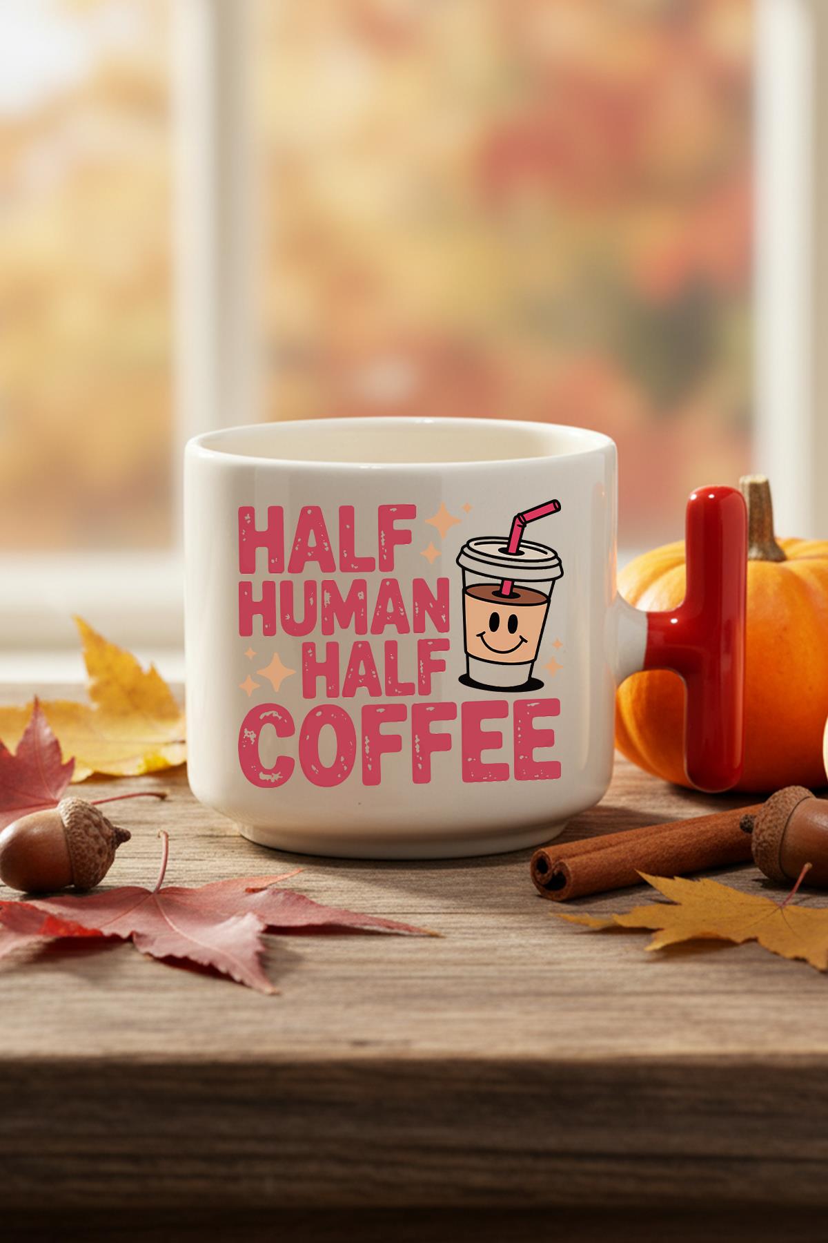 Half Human Half Coffee Baskılı Hediyelik T Kulplu Latte Fincanı Kupa Bardak