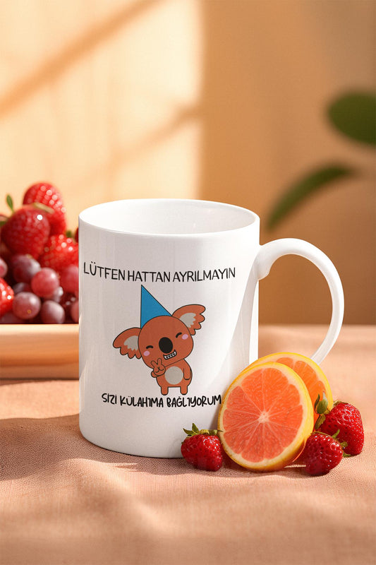 Hattan Ayrılmayın Sizi Külahıma Bağlıyorum Koala Baskılı Eğlenceli Hediyelik Beyaz Kupa Bardak