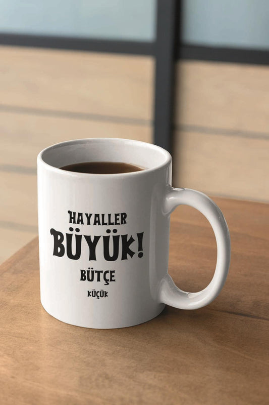 Hayaller Büyük Enerji Sıfır Komik Yazılı Kupa Bardak