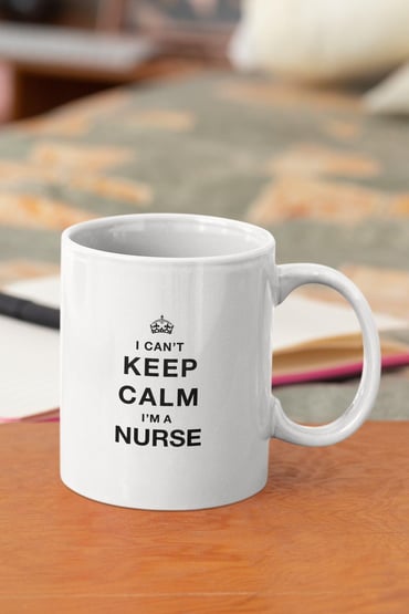 Hemşire I Can't Keep Calm I'm Nurse Hediyelik Baskılı Kupa Bardak