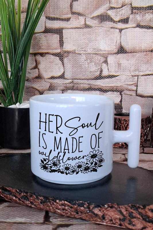 Her Soul is made of wildflower Yaban Çiçeği Ruhu Hediye Baskılı T Kulplu Latte Fincanı Kupa Bardak