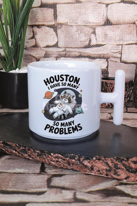 Houston I Have So Many Problems Baskılı T Kulplu Latte Fincanı Kupa Bardak