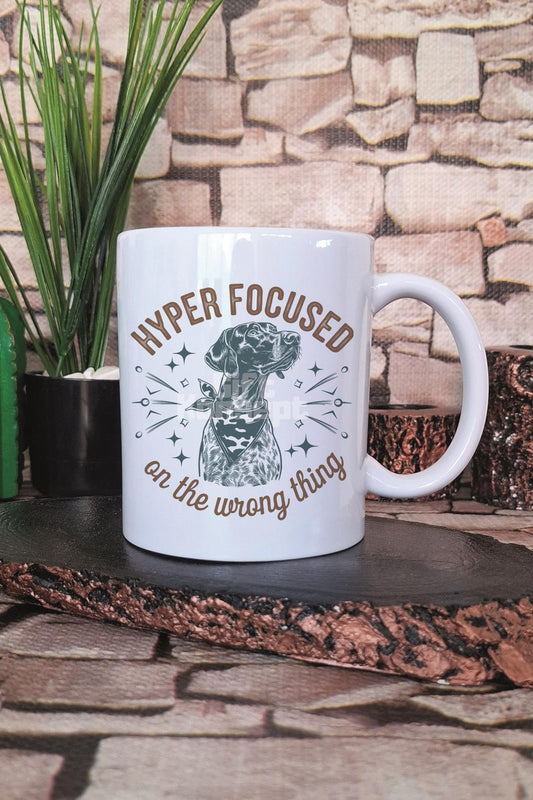 Hyper Focused On The Wrong Thing Baskılı Komik Köpek Hediyelik Baskılı Çay Kahve Sunum Kupa Bardak