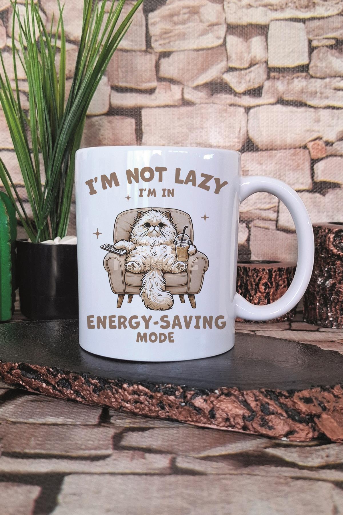 I Am Not Lazy I Am In Energy Save Mode Yazılı Komik Kedi Hediye Baskılı Kupa Bardak