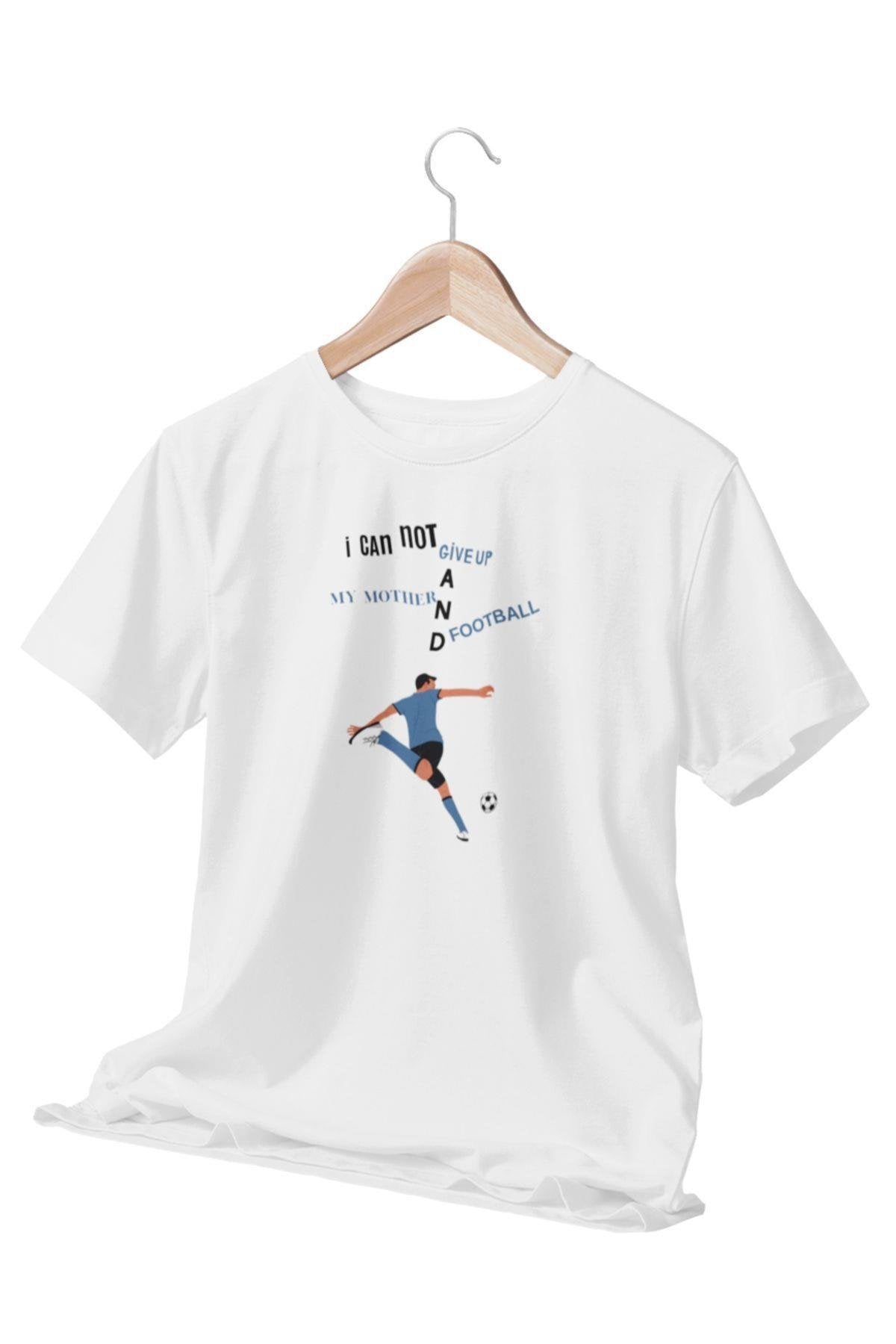 I can not give up my mother and football Temalı Beyaz T-Shirt