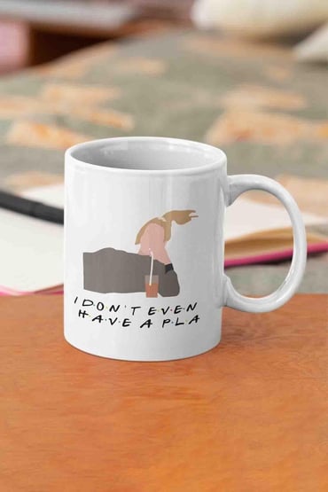 I Don't Even Have A Pla Phoebe Buffay Friends Baskılı Kupa Bardak