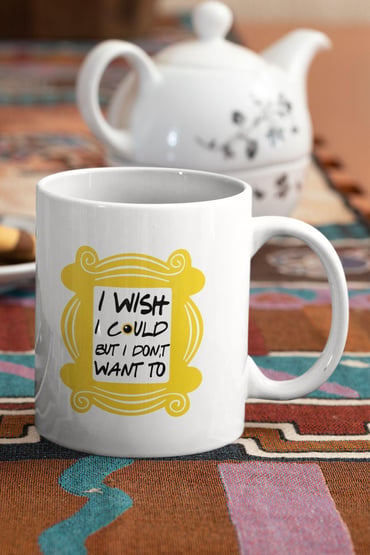 I Wish I Could But I DonT Know Phoebe Friends Baskılı Kupa Bardak