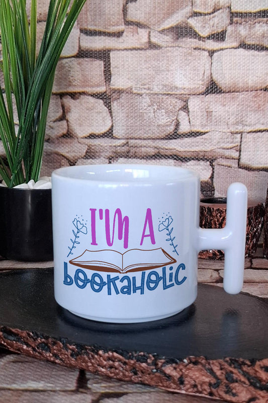 I'm A Bookaholic Yazılı Kitap Bağımlısı Mottosu Hediyelik T Kulplu Latte Fincanı Kupa Bardak