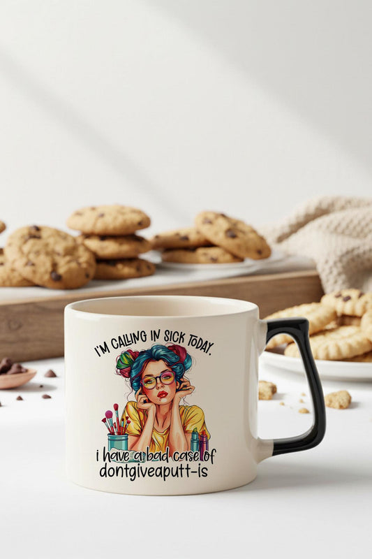 I'm Calling In Sick Today Baskılı Siyah D Kulplu Kupa Bardak