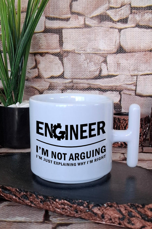 I'm Not Arguing Engineer Mühendis Komik Hediye T Kulplu Latte Fincanı Kupa Bardak