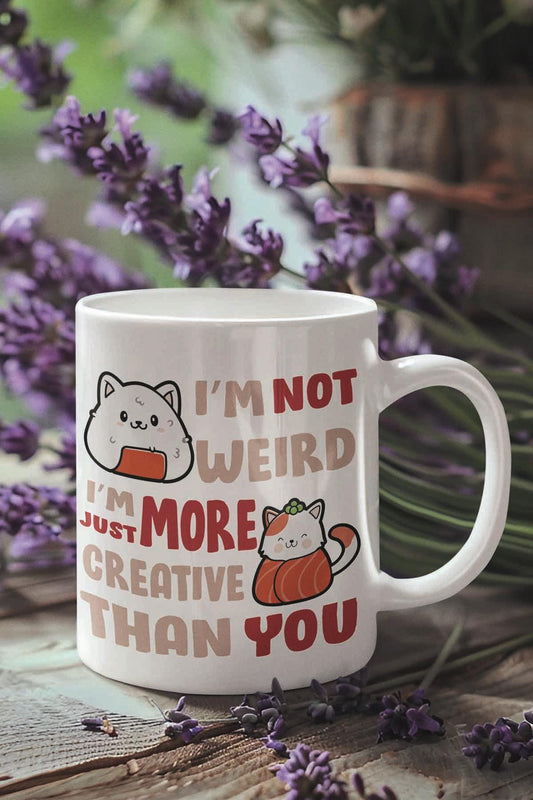 I'm Not Weird I'm Creative Than You Anime Baskılı Hediyelik Kupa Bardak
