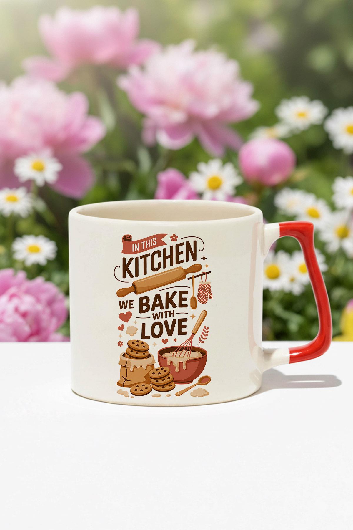 In This Kitchen Baskılı Kırmızı D Kulplu Kupa Bardak