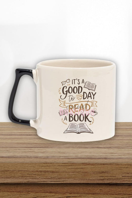 Its A Good Day Read A Book Yazılı Kitap Okuma Motivasyonu Hediyelik Kulplu Kupa Bardak