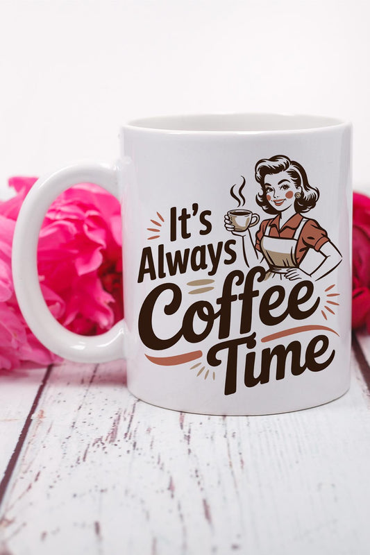 Its Always Coffee Time Baskılı Hediyelik Kupa Bardak