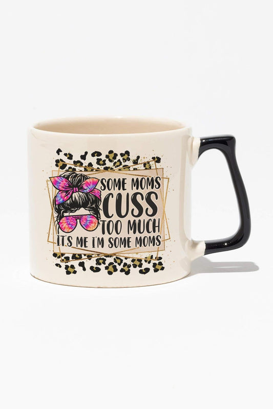 It's Me I Am The Some Moms Baskılı Anneler Günü Hediyelik Siyah Kulplu Modern Seramik Kupa
