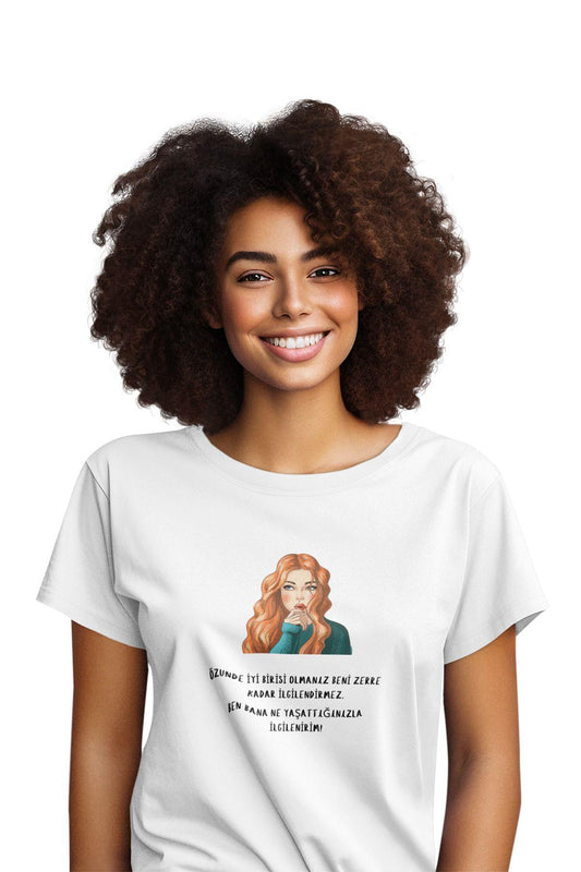 İyi Biri Olmanız Beni İlgilendirmez Baskılı Eğlenceli Giderli Hediyelik Beyaz Kadın T-Shirt