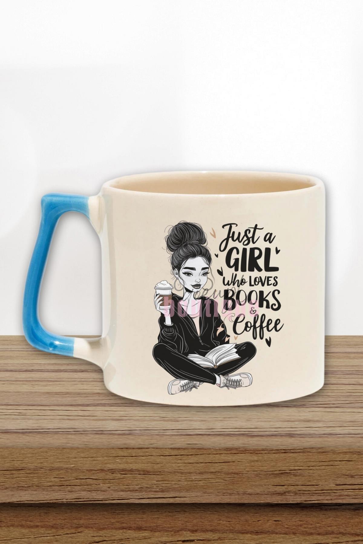 Just A Girl Who Loves Books Coffee 2 Baskılı Kitap Kahve Hediyelik Kulplu Kupa Bardak