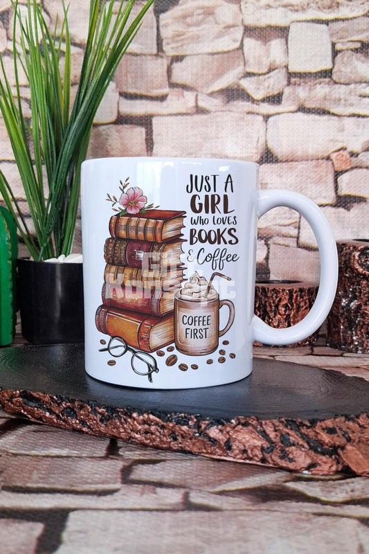 Just A Girl Who Loves Books & Coffee Baskılı Kitap Kahve Hediye Baskılı Kupa Bardak