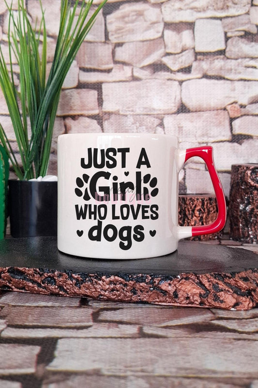 Just A Girl Who Loves Dogs Baskılı Köpek Aşığı Kız Hediyelik Kulplu Kupa Bardak