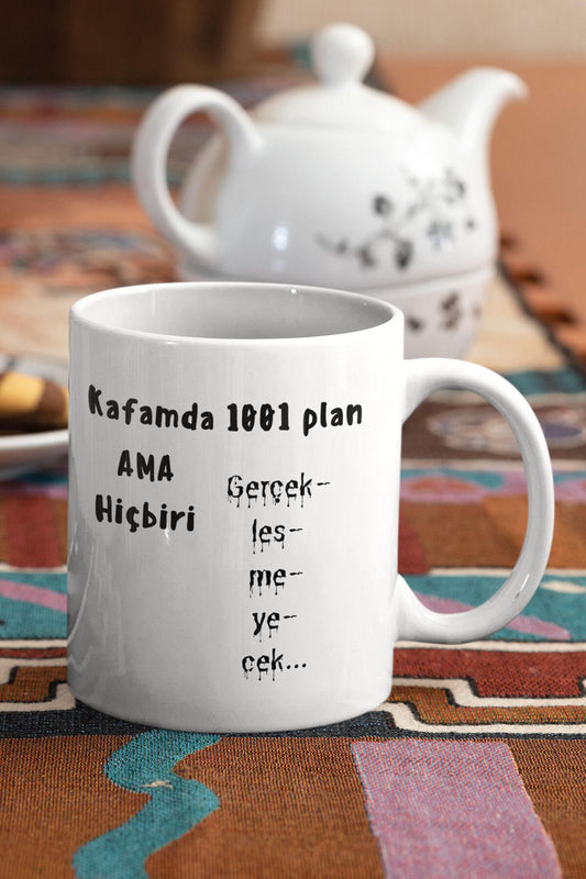Kafamda 1001 Plan Baskılı Komik Hediye Doğum Günü Arkadaşlık Kupa Bardak