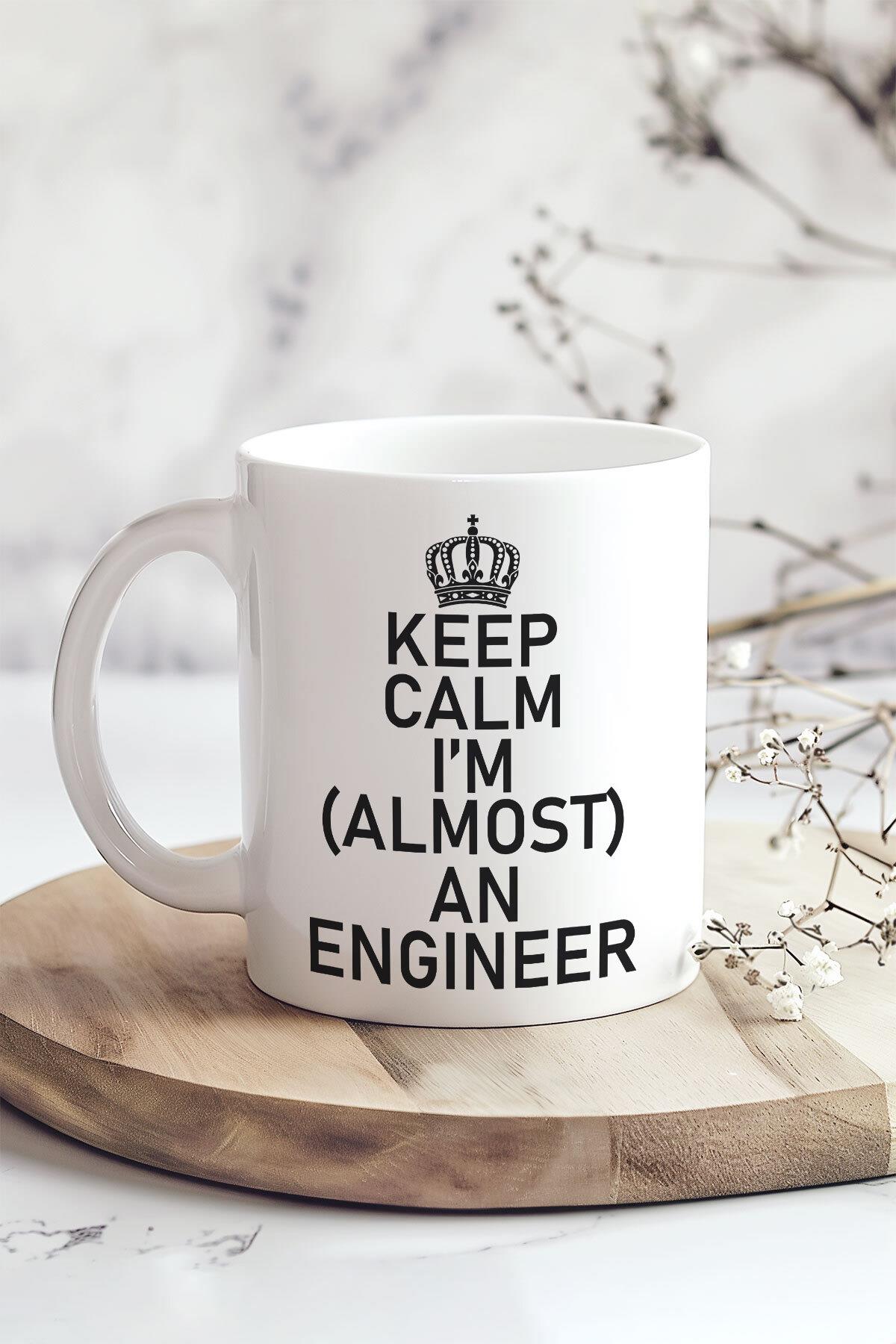 Keep Calm I'm Almost An Engineer Komik Mühendis Hediyelik Baskılı Kupa Bardak