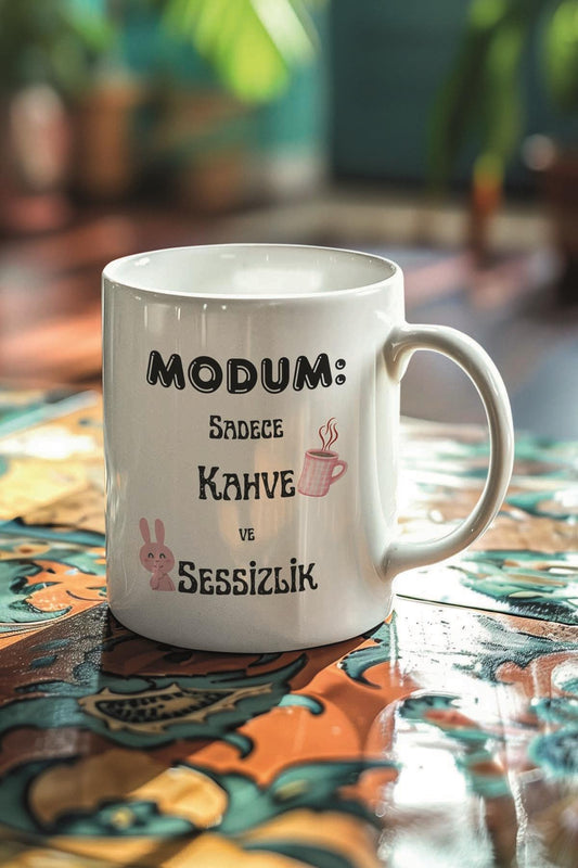 Modum Sadece Kahve Ve Sessizlik Komik Yazılı Kupa Bardak