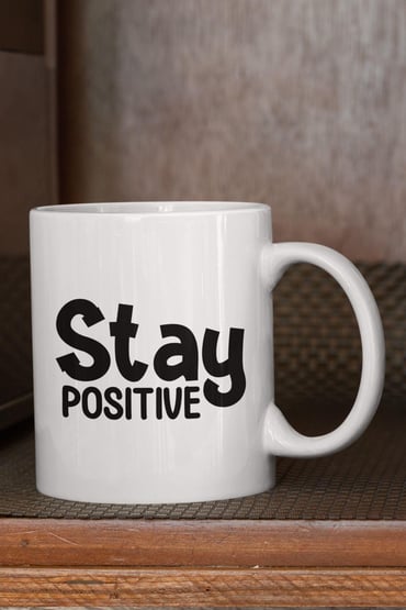 Motivasyon Bardağı Stay Positive Baskılı Kupa Bardak