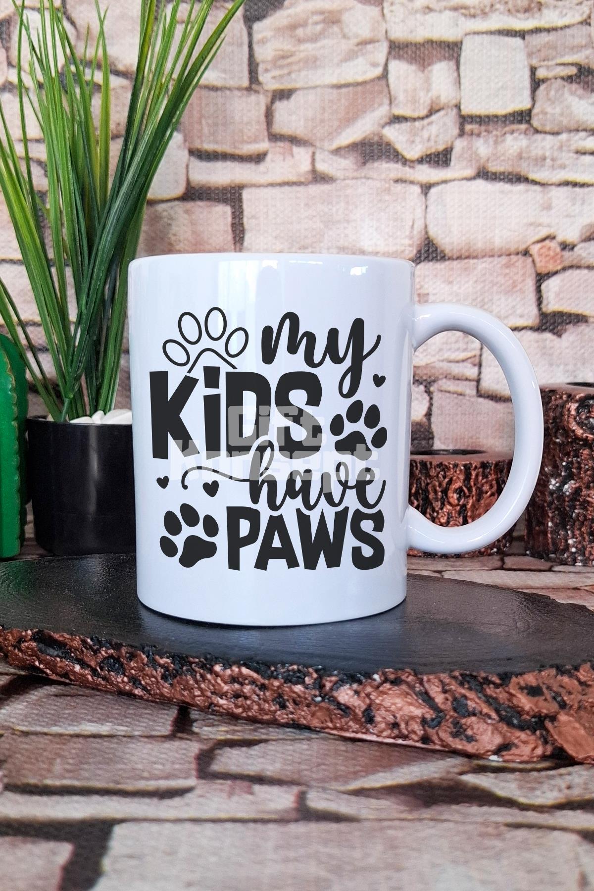 My Kids Have Paws Yazılı Komik Köpek Sahibi Hediyelik Baskılı Çay Kahve Sunum Kupa Bardak