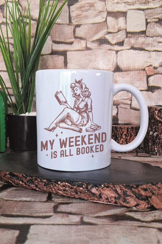 My Weekend Is All Booked Baskılı Kitap Kurdu Mottosu Hediyelik Baskılı Çay Kahve Sunum Kupa Bardak