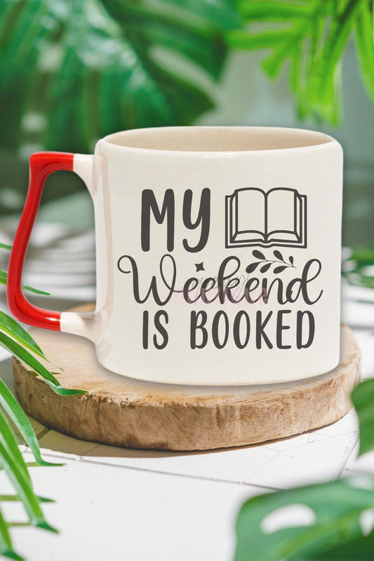 My Weekend Is Booked Yazılı Kitap Kurdu Planı Hediyelik Kırmızı Kulplu Kupa Bardak