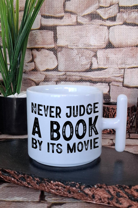 Never Judge A Book By Its Movie Yazılı Hediye Baskılı T Kulplu Latte Fincanı Kupa Bardak